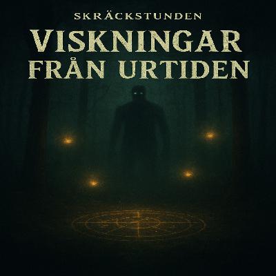 3. Viskningar från urtiden