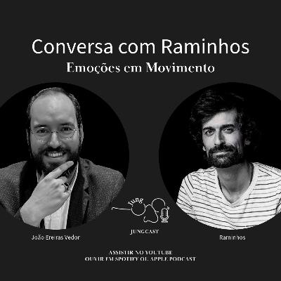 S:4 E:6 Conversa sobre Saúde Mental com o Humorista Raminhos | Emoções em Movimento
