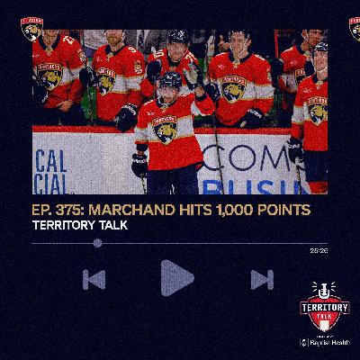 Territory Talk: Marchand hits 1,000 points (Ep. 375) Territory Talk: Marchand hits 1,000 points (Ep. 375)