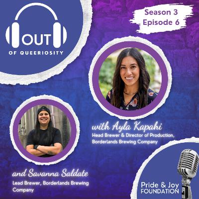 Ayla Kapahi & Savanna Saldate: Queer & Brown Leadership in Brewing Ayla Kapahi & Savanna Saldate: Queer & Brown Leadership in Brewing