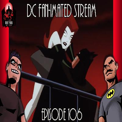 Chemistry | New Batman Adventures | Episode 106 | DC Fan-imated Stream Chemistry | New Batman Adventures | Episode 106 | DC Fan-imated Stream