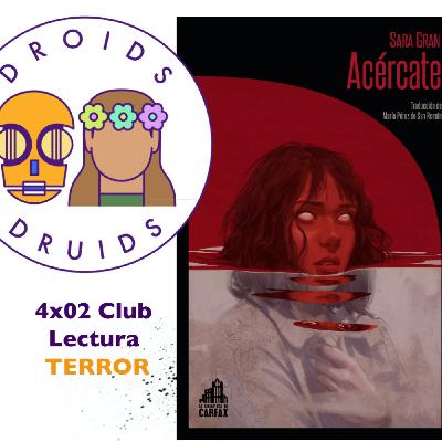 4x02: Club Lectura de Acércate (Sara Gran)