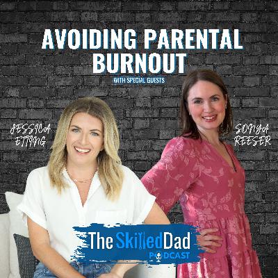 Navigating the Mental Load of Parenting with Jessica Etting and Sonya Reeser