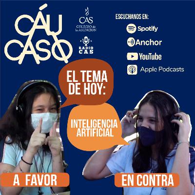 CÁUCASO - INTELIGENCIA ARTIFICIAL (Debate Estudiantil)
