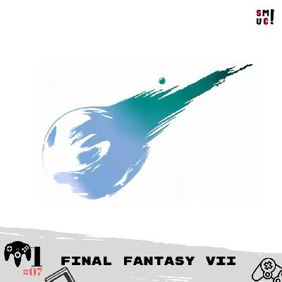 Memory 1 #07 – Final Fantasy VII
