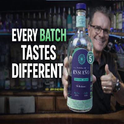 Every Batch Tastes Different? Terra de Ensueño Tequila Batch 5 Review