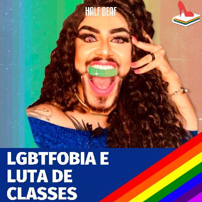 #79 - Doutora Drag - A LGBTfobia e a luta de classes