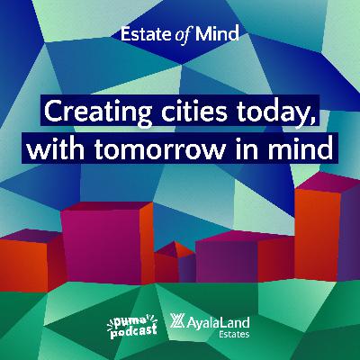 Creating cities today, with tomorrow in mind