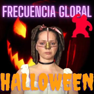 FRECUENCIA GLOBAL: HALLOWEEN + SITGES 2025 FRECUENCIA GLOBAL: HALLOWEEN + SITGES 2025