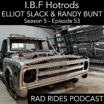I Build Fu**in Hotrods - Elliot Slack and Randy Bunt