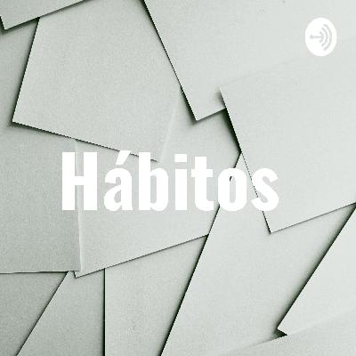 Este episódio falaremos sobre habitos, como cria-los e administra-los