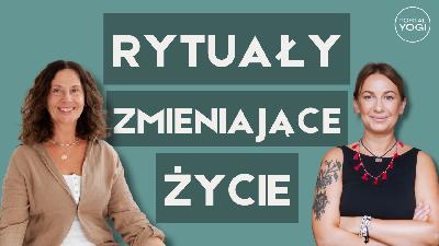 Rytuały zmieniające życie – Kasia Bem i Marzena Jaworska | ROZMOWY NA MACIE Rytuały zmieniające życie – Kasia Bem i Marzena Jaworska | ROZMOWY NA MACIE