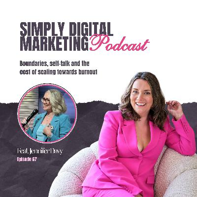 Boundaries, self-talk and the cost of scaling towards burnout feat. Jennifer Davy Boundaries, self-talk and the cost of scaling towards burnout feat. Jennifer Davy