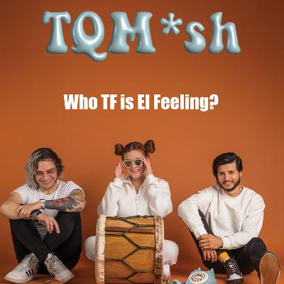 Who TF is El Feeling?