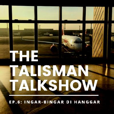 #6 - Ingar-Bingar di Hanggar (ft. Gregorius Gerald)