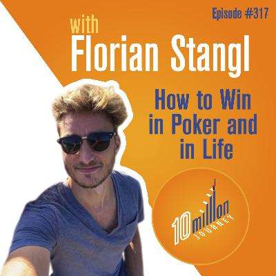 #317: Bali Special | Florian Stangl - How to Win in Poker and in Life #317: Bali Special | Florian Stangl - How to Win in Poker and in Life