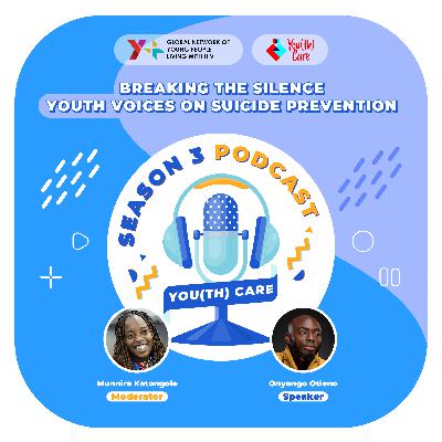 S03E07(I): Breaking the Silence: Youth Voices on Suicide Prevention (Part I)
