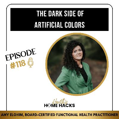 118 | The Dark Side of Artificial Colors