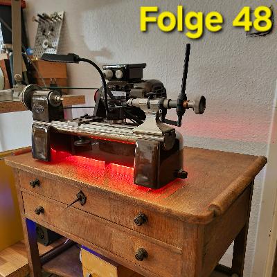 Folge 48 - Auf der Jagd nach dem Tisch für meine Leinen Uhrmacherdrehbank