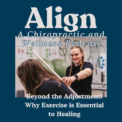 Beyond the Adjustment: Why Exercise is Essential to Healing