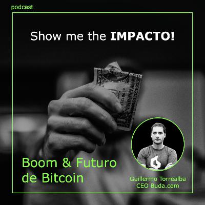 Boom & Futuro de Bitcoin con el CEO de Buda.com