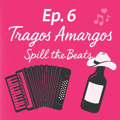 Tragos Amargos: Drowning Sorrows, Latino Style