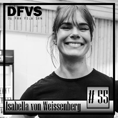 Avsnitt 55 Isabella von Weissenberg