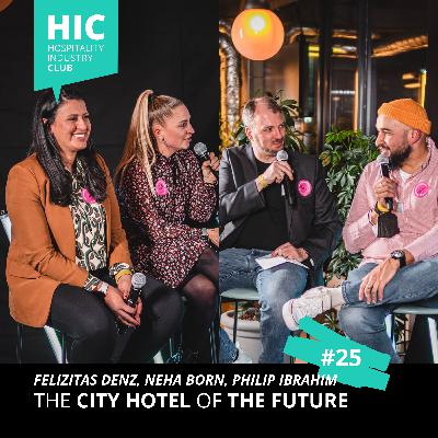 #25 The city hotel of the future: What to do when business travel gets less?