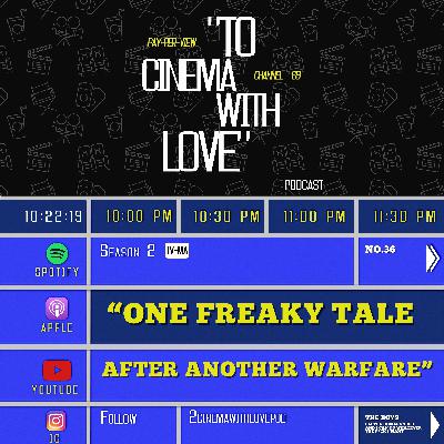 TCWL - Ep.36 | One Freaky Tale After Another Warfare