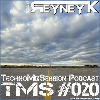 TMS #020 mixed by Reyney K