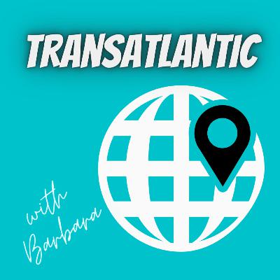 Transatlantic with Barbara