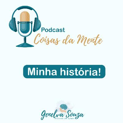Minha história Minha história