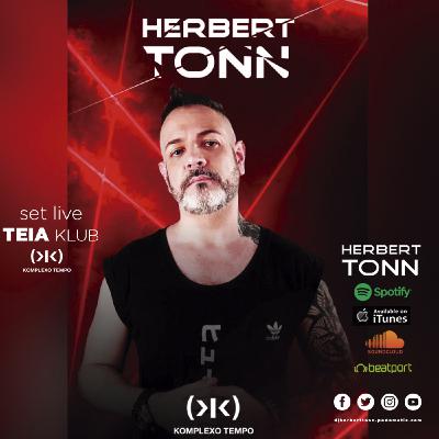 set live TEIA < KOMPLEXO TEMPO by DJ HERBERT TONN || BR set live TEIA < KOMPLEXO TEMPO by DJ HERBERT TONN || BR