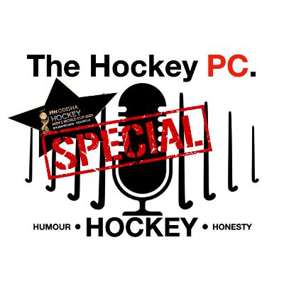 The Hockey PC #10: Hockey World Cup Final Weekend