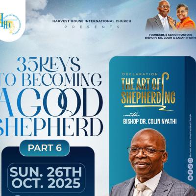 35 Keys To Becoming A good Shepherd - Part 6 35 Keys To Becoming A good Shepherd - Part 6