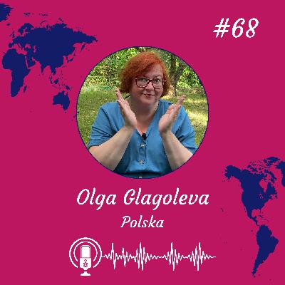 #68 Jak Rosjanka Znalazła Swój Nowy Dom w Polsce – Wywiad z Olga_Glagoleva_PL