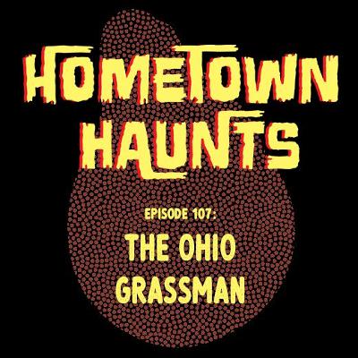 Episode 107: The Ohio Grassman