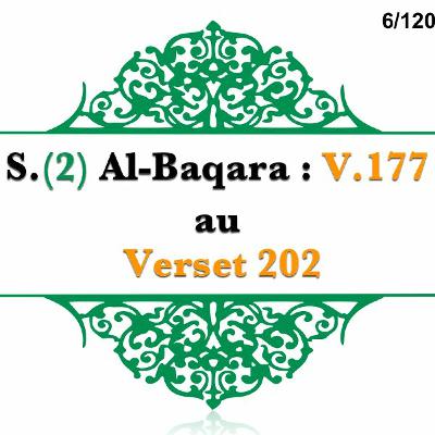 Chapitre 6 Sourate 2 Al - Baqara V 177 Au V 202 Chapitre 6 Sourate 2 Al - Baqara V 177 Au V 202