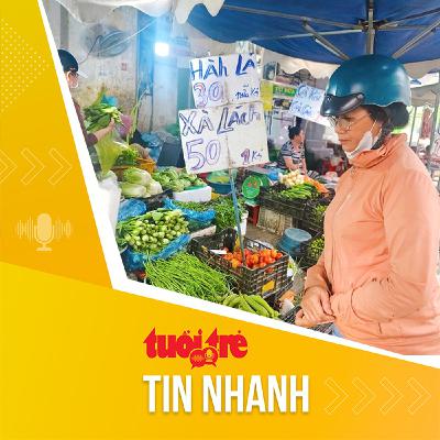Tin tức sáng 19-11: Giá rau, củ quả vọt lên như thời... COVID-19