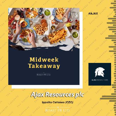 S11 Ep24: Midweek Takeaway with Ippolito Cattaneo, CEO of Ajax Resources plc (AQSE:AJAX) #AJAX S11 Ep24: Midweek Takeaway with Ippolito Cattaneo, CEO of Ajax Resources plc (AQSE:AJAX) #AJAX