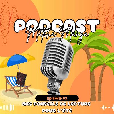 #52 - Mes conseils de lecture pour l'été