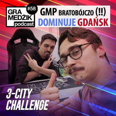 Gra Medżik Podcast Odc. 58 - GMP bratobójczo (!!) DOMINUJE Gdańsk sobotnio (i +Sodek później?!) Gra Medżik Podcast Odc. 58 - GMP bratobójczo (!!) DOMINUJE Gdańsk sobotnio (i +Sodek później?!)