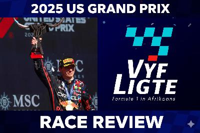Vyf Ligte | Seisoen 2 | Episode 42 2025 US Grand Prix Review
