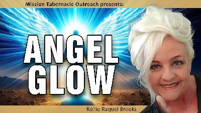 Angels of Peace | Part 21 of the Angel Glow series