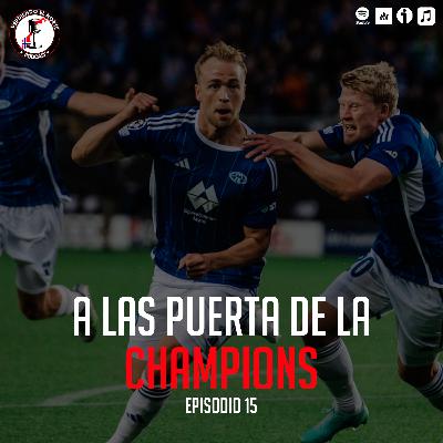 A las puertas de la Champions | 03x15