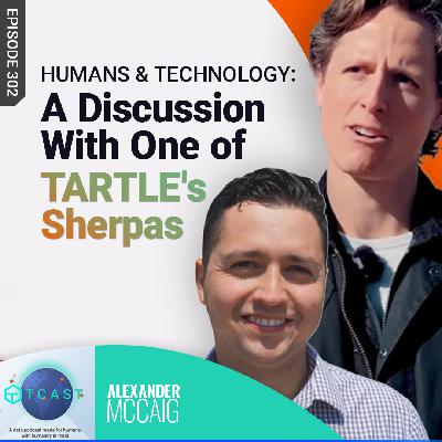 Humans & Technology: A Discussion With 1 of TARTLE's Sherpas Humans & Technology: A Discussion With 1 of TARTLE's Sherpas