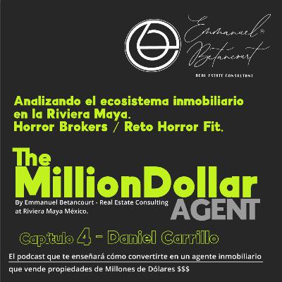 Capítulo 4 🎙 The Million Dollar Agent - Analizando el ecosistema inmobiliario en la Rivera Maya 🌊☀️