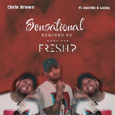 Sensational ( Monsieur FreshP Remix )