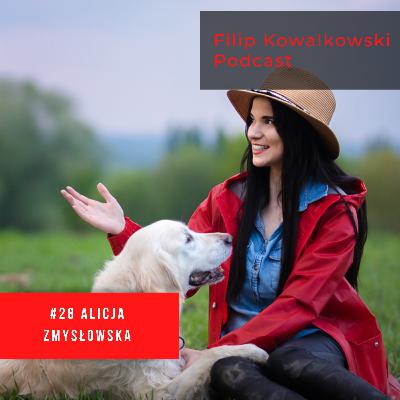 #28 Alicja Zmysłowska "fotografowanie powinno być przygodą, niezależnie od tego, gdzie jesteśmy"