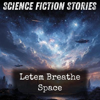01 - Letem Breathe Space by Lester del Rey